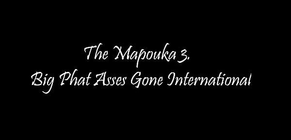  TOPSHELF XXX - MAPOUKA 3. BIG PHAT ASSES GONE INTL.